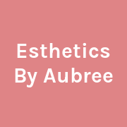 Esthetics By Aubree